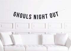 Ghouls Night Out Halloween Girl's Night Banner, Halloween Party Decoration Bachelorette - Pretty Day