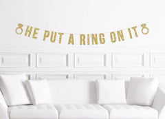 He Put a Ring On It Bachelorette Party  Banner - Pretty Day