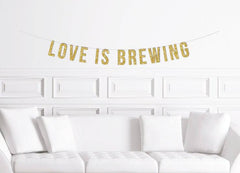 Love Is Brewing Banner Craft Beer Brewery Wedding Shower Decor - Pretty Day