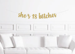 She's 18 Bitches 18th Birthday Party Banner - Pretty Day