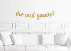 She Said Yaaas! Bridal Shower Banner - Pretty Day