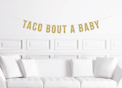 Taco Bout A Baby, Baby Shower Banner - Pretty Day