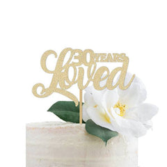30 Years Loved Cake Topper - Pretty Day