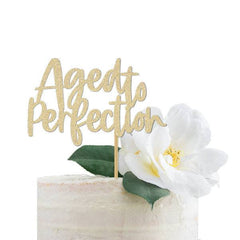 Aged to Perfection Cake Topper - Pretty Day