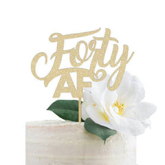 Forty AF Cake Topper - Pretty Day