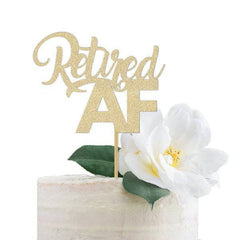 Retired AF Cake Topper - Pretty Day