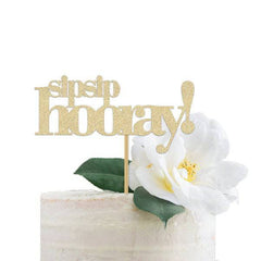 Sip Sip Hooray Cake Topper - Pretty Day