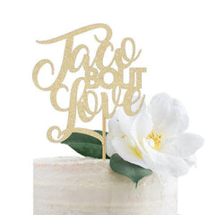 Taco Bout Love Cake Topper - Pretty Day