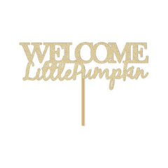 Welcome Little Pumpkin Cake Topper - Pretty Day