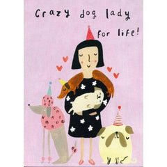 Crazy Dog Lady Greeting Card - Sooshichacha - Pretty Day