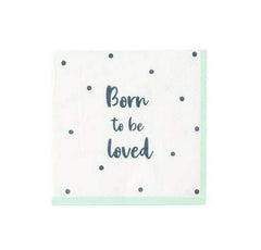 Born To Be Loved Baby Shower Cocktail Napkin S5102 - Pretty Day